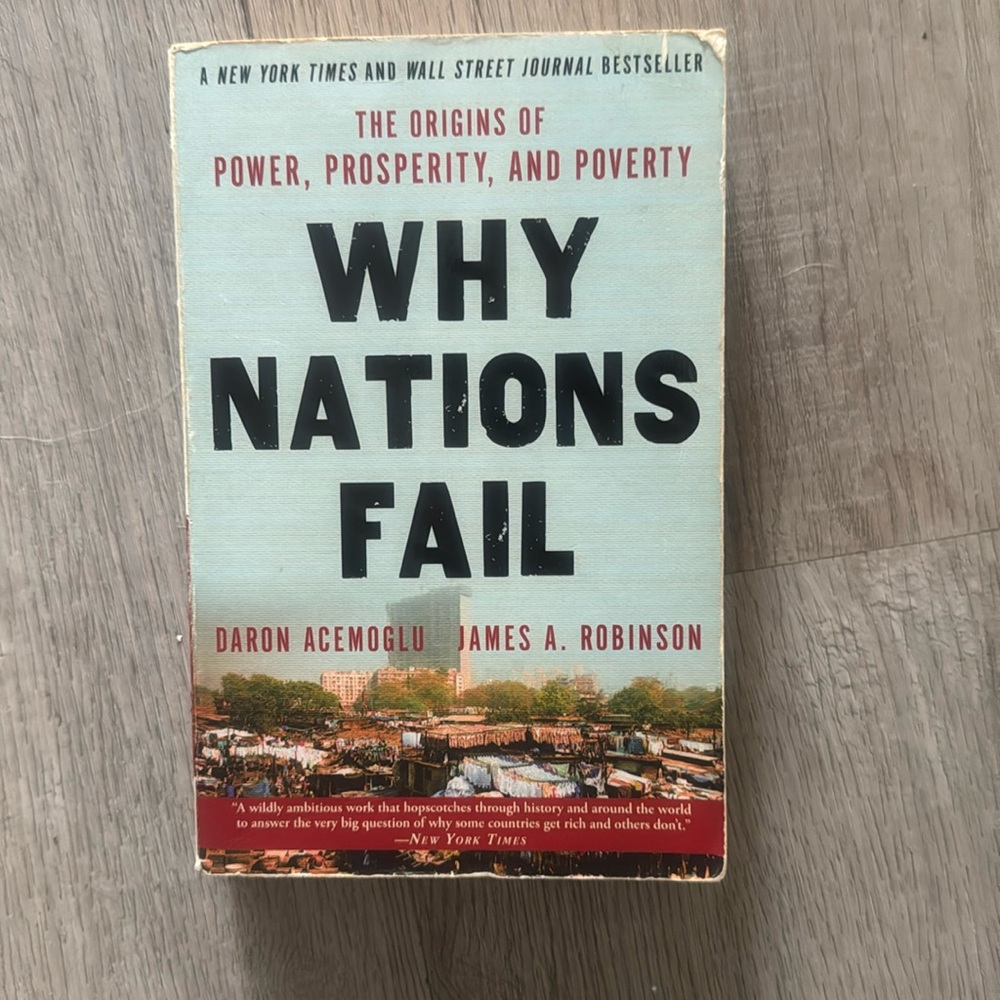 Why Nations Fail by Daron Acemoglu